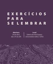 Cartaz da exposição Exercícios para se lembrar