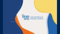Retângulo colorido traz a logomarca da Sead Ufes e o nome Superintendência de Educação a Distância