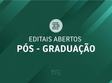 cartaz verde escuro escrito em branco: editais de pós-graduação