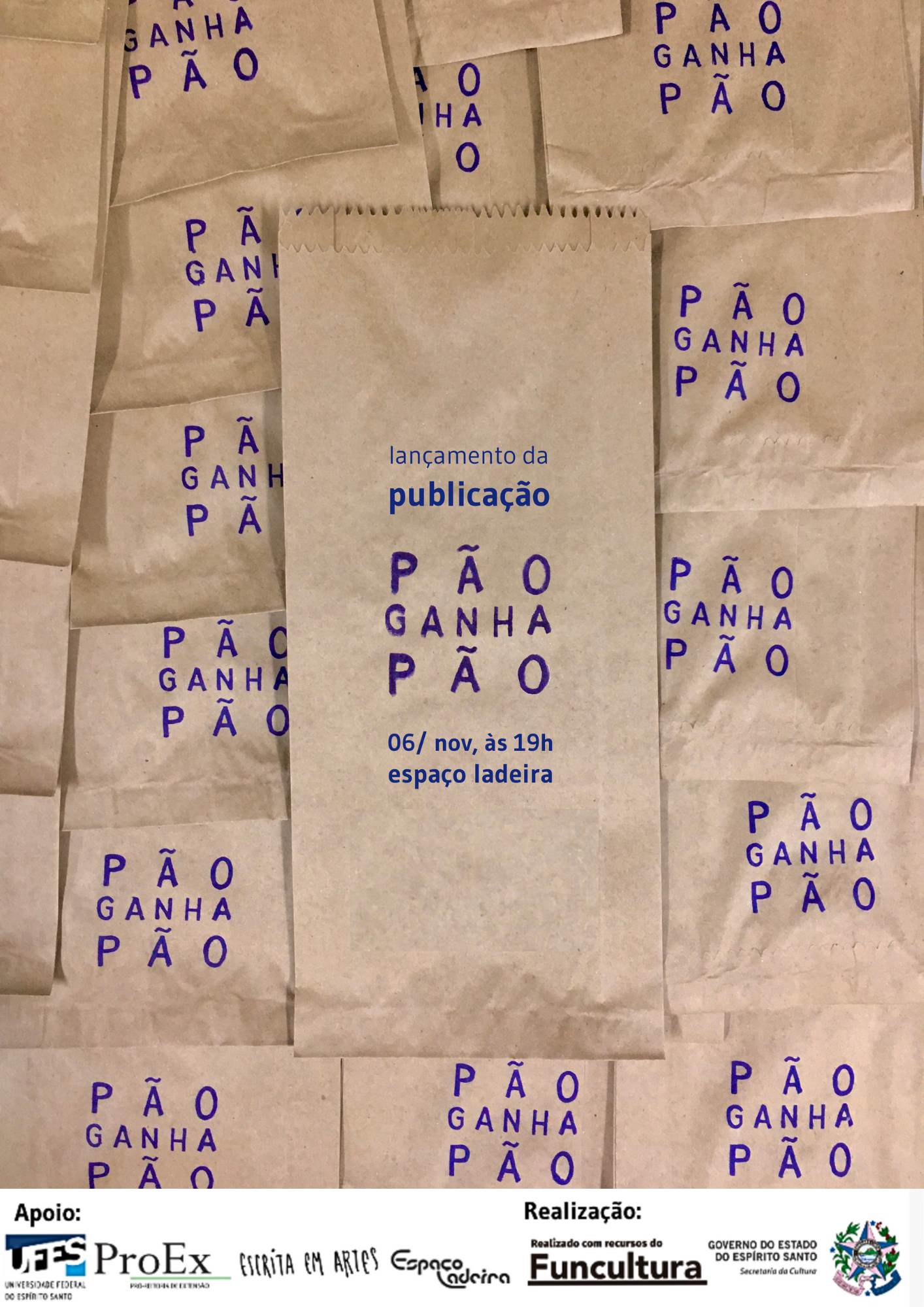 Cartaz de divulgação do evento com a imagem de vários sacos de pão onde neles está impresso o nome do livro.