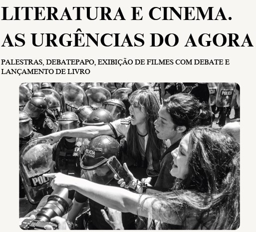 Cartaz de divulgação do evento Literatura e Cinema: As Urgências do Agora