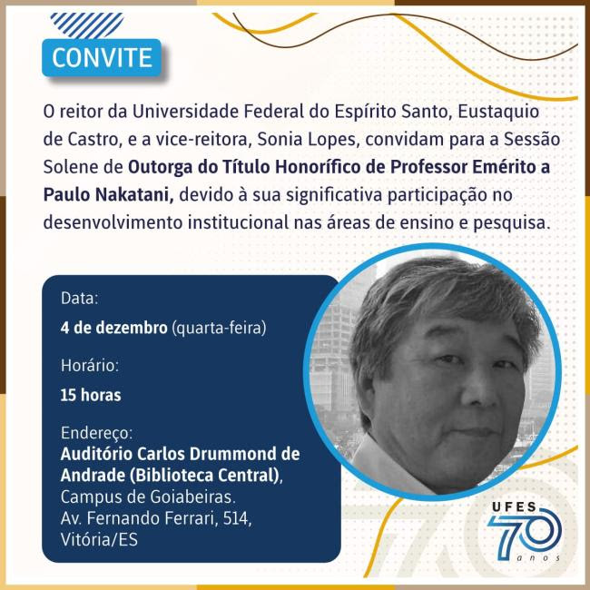 Convite da sessão solene de outorga do título de professor emérito a Paulo Nakatani