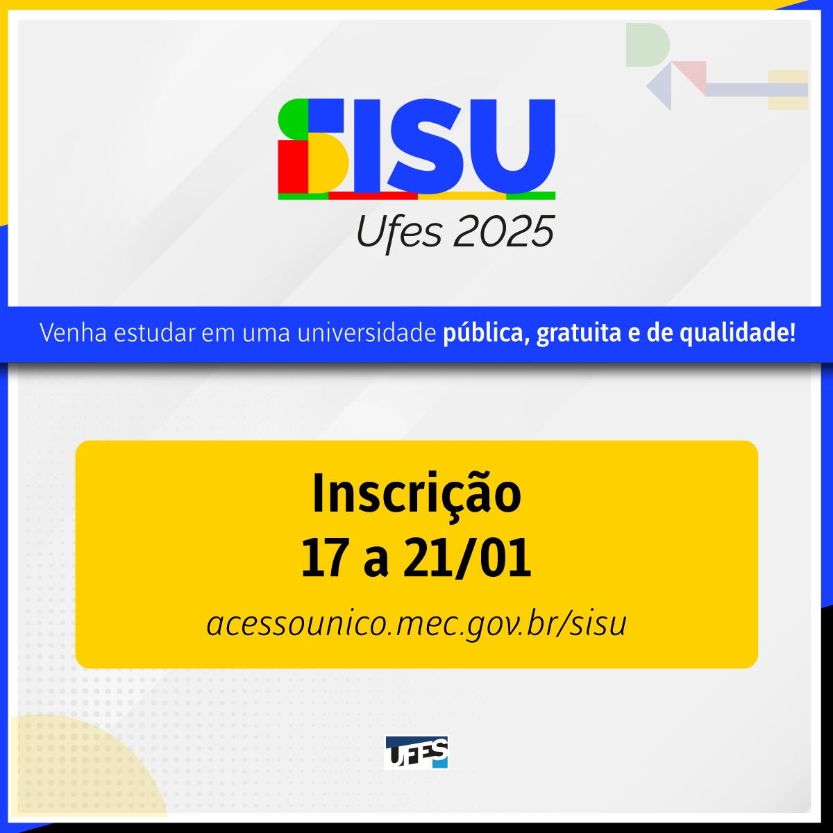 Cartaz de divulgação do Sisu 2025 com as datas de inscrição