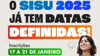 Cartaz de divulgação do Sisu 2025 com destaque para o período de inscrições