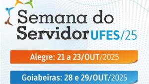 Cartaz de divulgação da Semana do Servidor com as datas do evento em cada campus