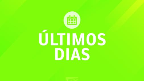 Cartaz com a inscrição "últimos dias"